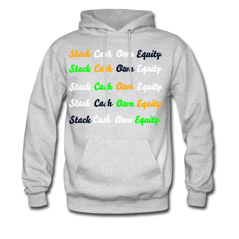 "Stack Cash Own Equity" Hoodie - ash
