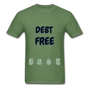 S.C.O.E Debt Free T-Shirt - military green