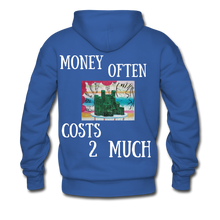 Load image into Gallery viewer, S.C.O.E &quot;Money often Costs 2 Much&quot; Hoodie - royal blue