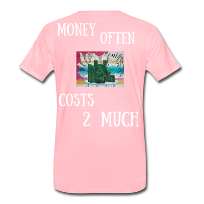 S.C.O.E "Money often Costs 2 Much" T-Shirt - pink