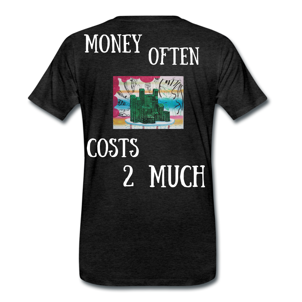 S.C.O.E "Money often Costs 2 Much" T-Shirt - charcoal gray