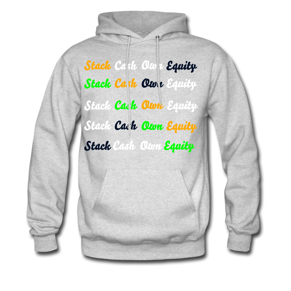 "Stack Cash Own Equity" Hoodie - ash 