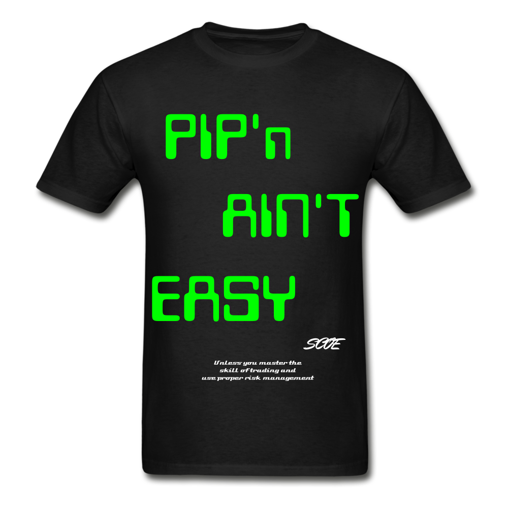 S.C.O.E Pip'n Ain't Easy T- Shirt - black