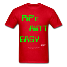 Load image into Gallery viewer, S.C.O.E Pip&#39;n Ain&#39;t Easy T- Shirt - red